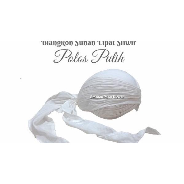 BARANG TERUPDATE Blangkon Sunan Lipat Sliwir Putih Polos ♬ 857