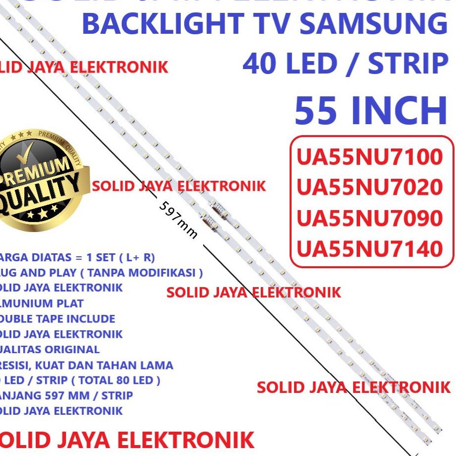 Hanya disini--BACKLIGHT TV LED SAMSUNG 55 INC UA 55NU7100 55NU7090 55NU7020 55NU7300 55RU7100 55RU70
