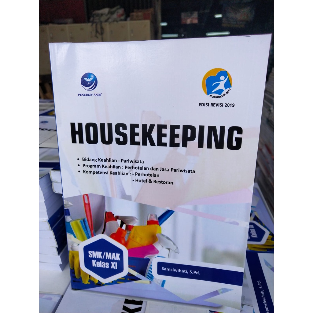 Housekeeping SMK/MAK kelas XI Kurikulum 2013, Rev 2019/Samsiwati/ORIG 100%