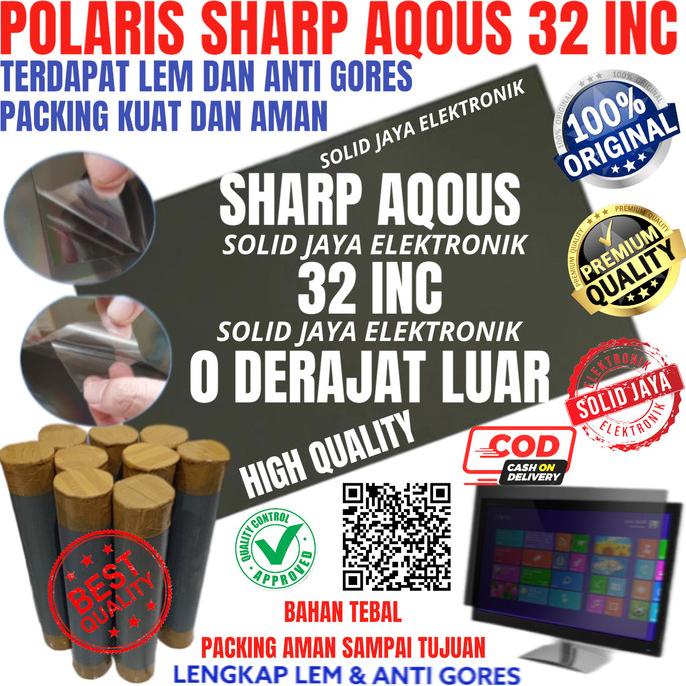 POLARIS SHARP AQOUS 32 INC 0 DERAJAT POLARIZER POLARISER LUAR TV LCD