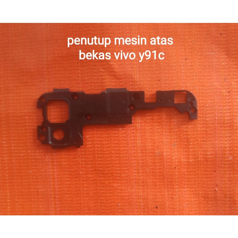 penutup mesin atas vivo y91c bekas