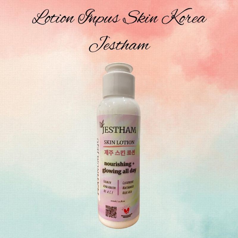 READY  jestham lotion infus skin korea/ jestham lotin inpus korea/ lotion infus whittening/ lotion i