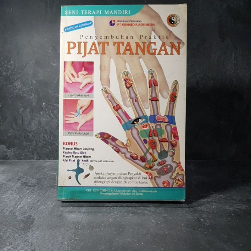 Buku Penyembuhan Praktis Pijat Tangan, Oei Gin Djing, Klinik Akupuntur Oei Gin Djing.