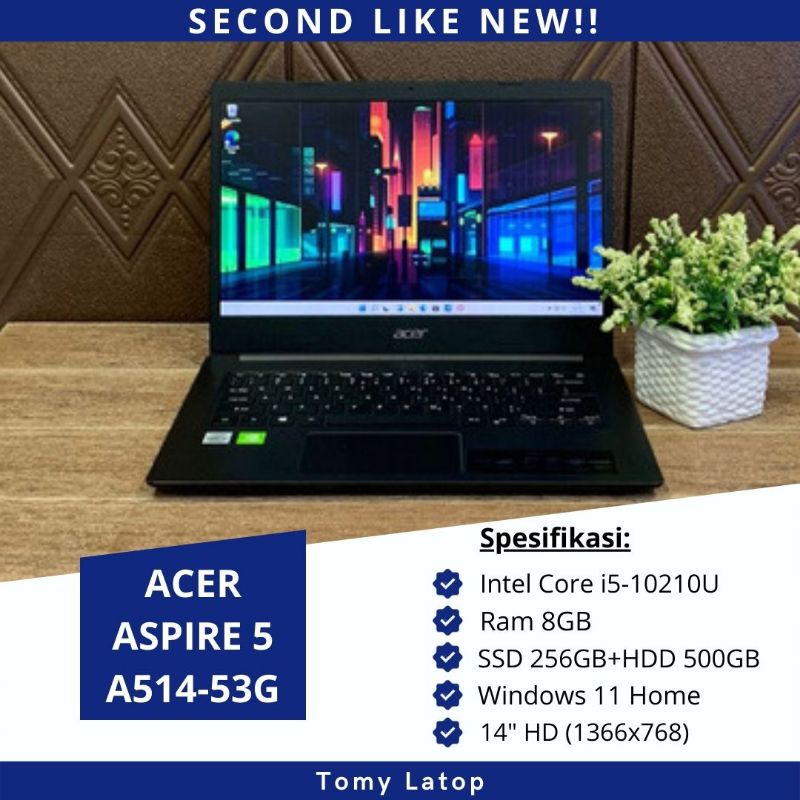 LAPTOP SECOND LIKE NEW ACER ASPIRE 5 A514-53G/CORE i5/NVIDIA MX250/RAM 8GB/SSD 256GB+HDD 1TB