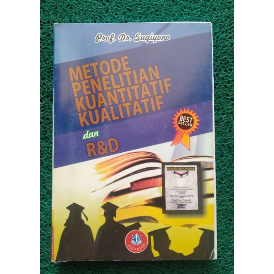 Metode Penelitian Kuantitatif Kualitatif dan R&D Sugiyono