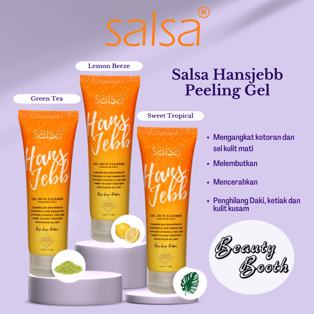 SALSA Hans Jebb Peeling Gel Green Tea | Lemon Breeze | Sweet Tropical | Gel Perontok Daki Peel Tubuh Hansjebb