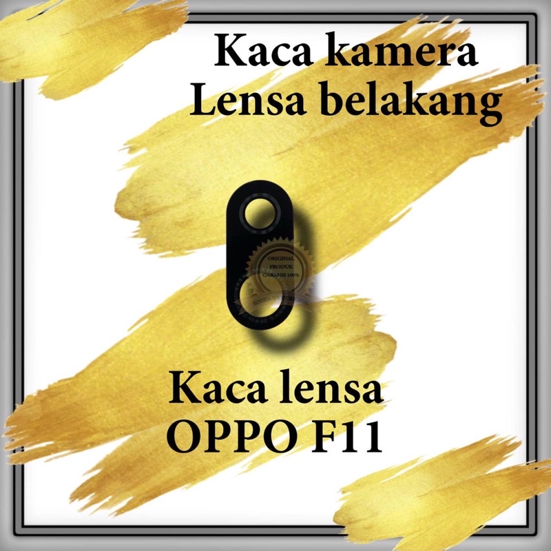 Lensa Kaca Kamera Belakang Oppo F11 Sudah Sama Lem Original