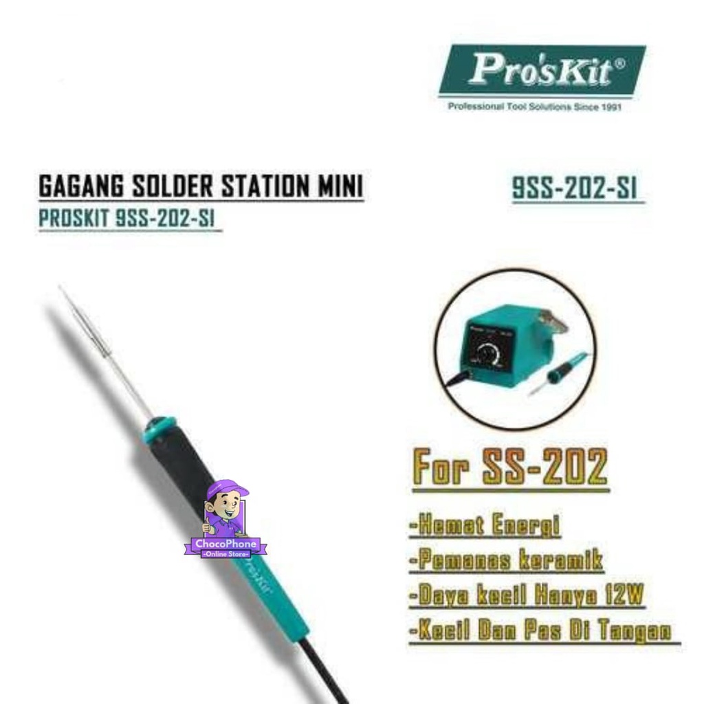 GAGANG SOLDER STATION MINI PROSKIT 9SS-202-SI REPLACEMENT IRON ORIGINAL