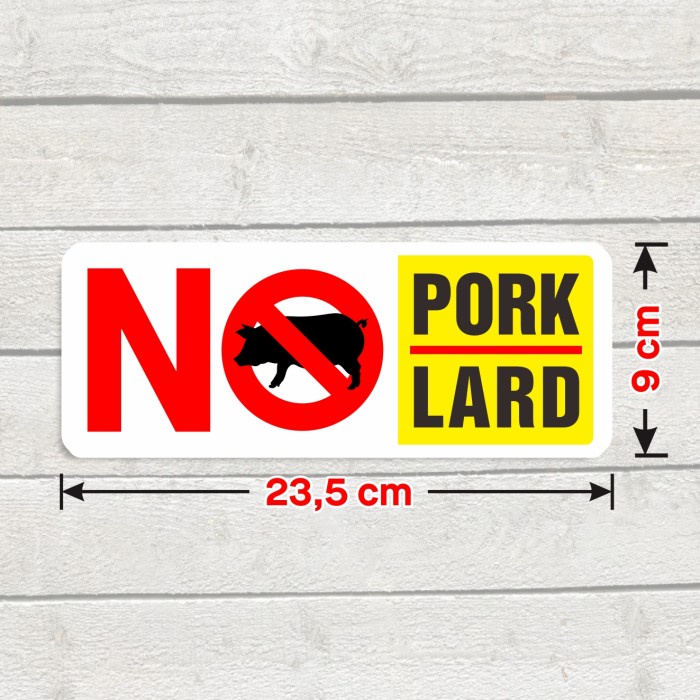 

Stiker Sign No Pork No Lard Sticker Label Vinyl Halal Tidak Mengandung Babi