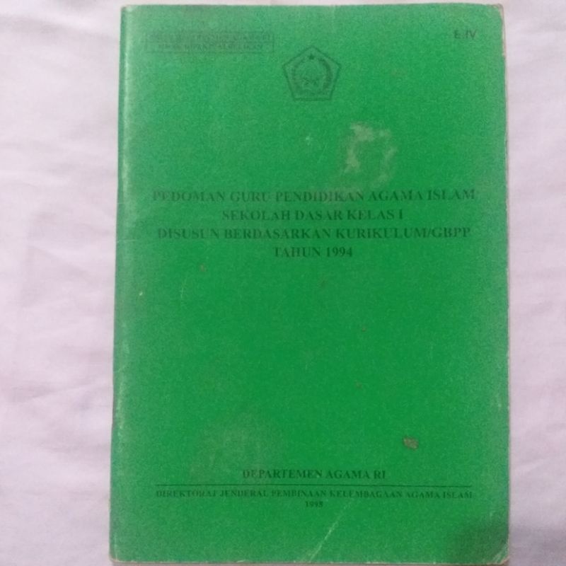 Buku Pedoman Guru Pendidikan Agama Islam SD Kelas 1 Berdasarkan Kurikulum/GBPP Tahun 1994 (Buku Klas