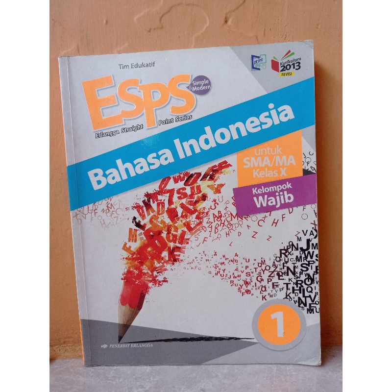 

BUKU PAKET BAHASA INDONESIA KELAS X KELAS 10 SMA/MA PENERBIT ERLANGGA KURIKULUM 2013 REVISI