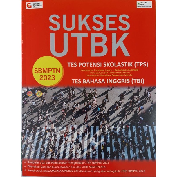 BUKU SUKSES UTBK TPS (SKOLASTIK) dan TBI ( Bahasa Inggris) 2023 GANESHA OPERATION