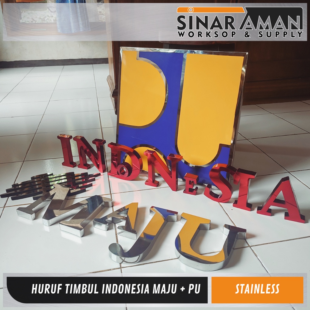 Huruf Timbul Stainless/Akrilik INDONESIA MAJU