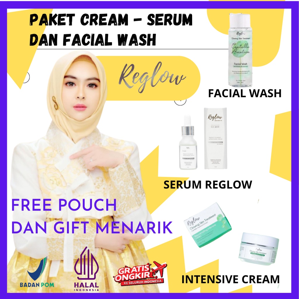 Reglow Paket Serum - Intensive Cream dan Facial Wash - Isi 3 (Facial Wash, Serum &amp; Cream)