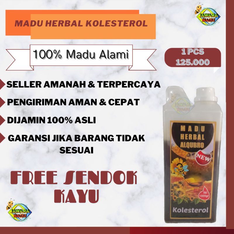 Madu Asli Murni 100% Herbal Kolesterol 1Kg Obat Penurun LDL Setara Al Qubro AlQubro Al-Qubro