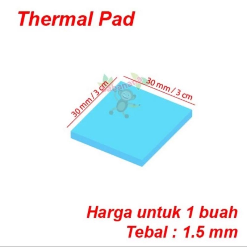 Thermal pad 30mm x 30mm x 1.5mm prosesor 3x3cm memory heatsink 1.5mm