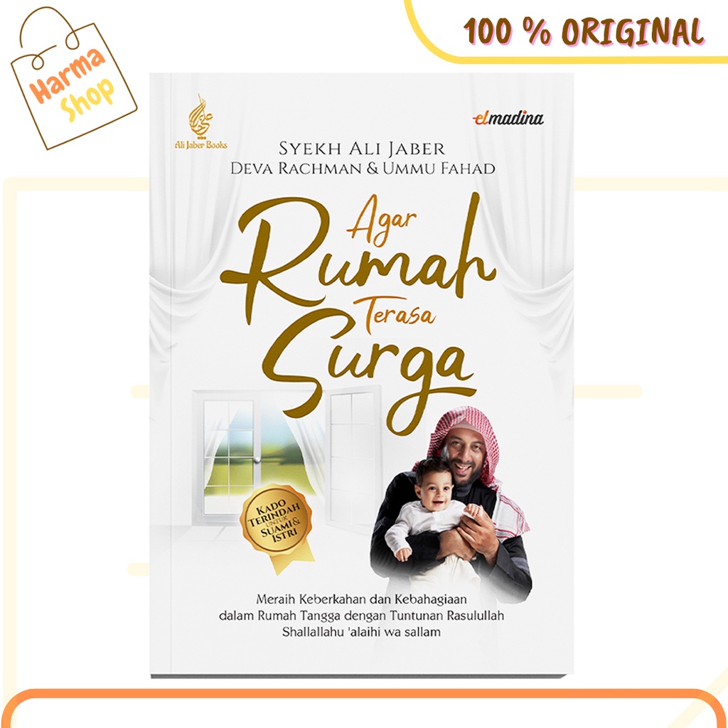 Buku Syekh Ali Jaber Agar Rumah Terasa Surga