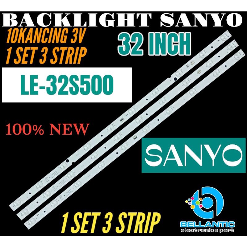 BACKLIGHT TV LED SANYO 32INCH LE-32S500