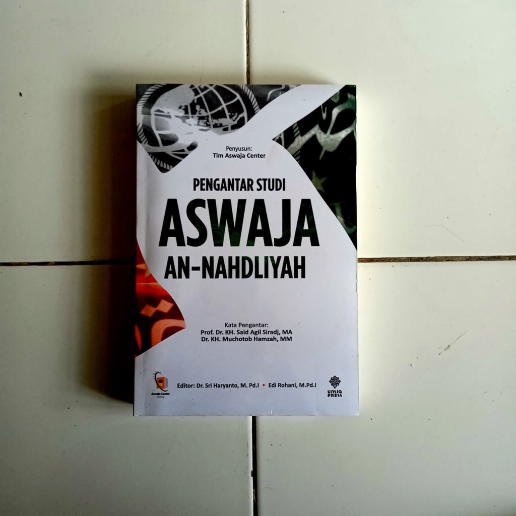 PENGANTAR STUDI ASWAJA AN-NAHDLIYAH