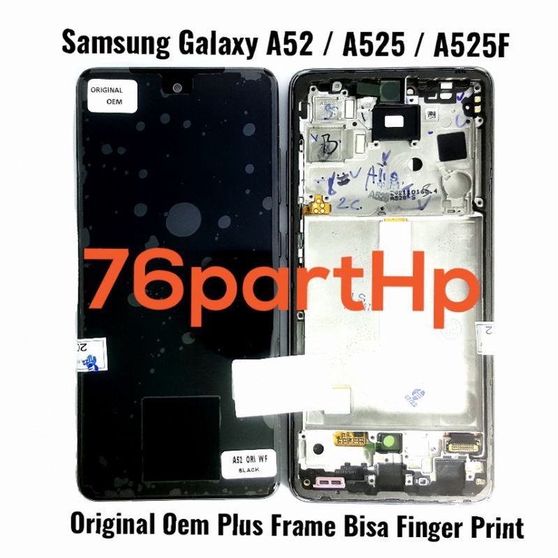 Ori Oem Lcd Touchscreen+Frame Samsung galaxy A52 A525 Bisa fingerprint