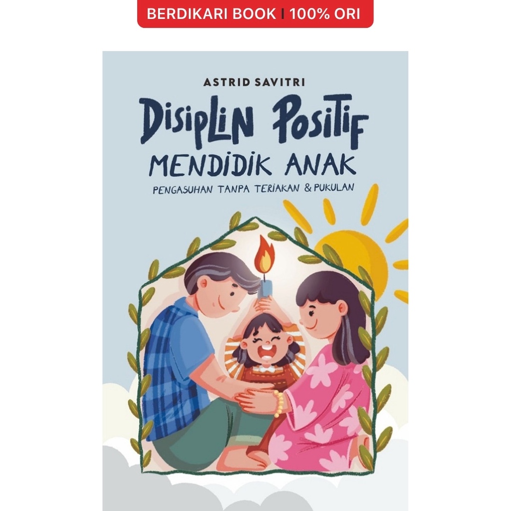 Berdikari - Disiplin Positif Mendidik Anak - Brilliant Book