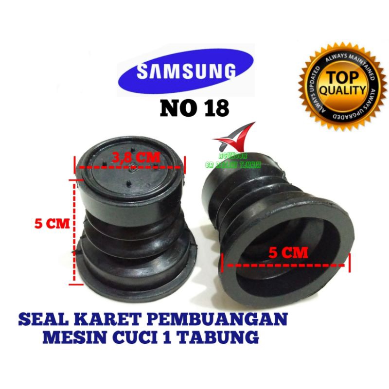 Seal karet pembuangan mesin cuci Samsung 1 tabung / Seal No 18