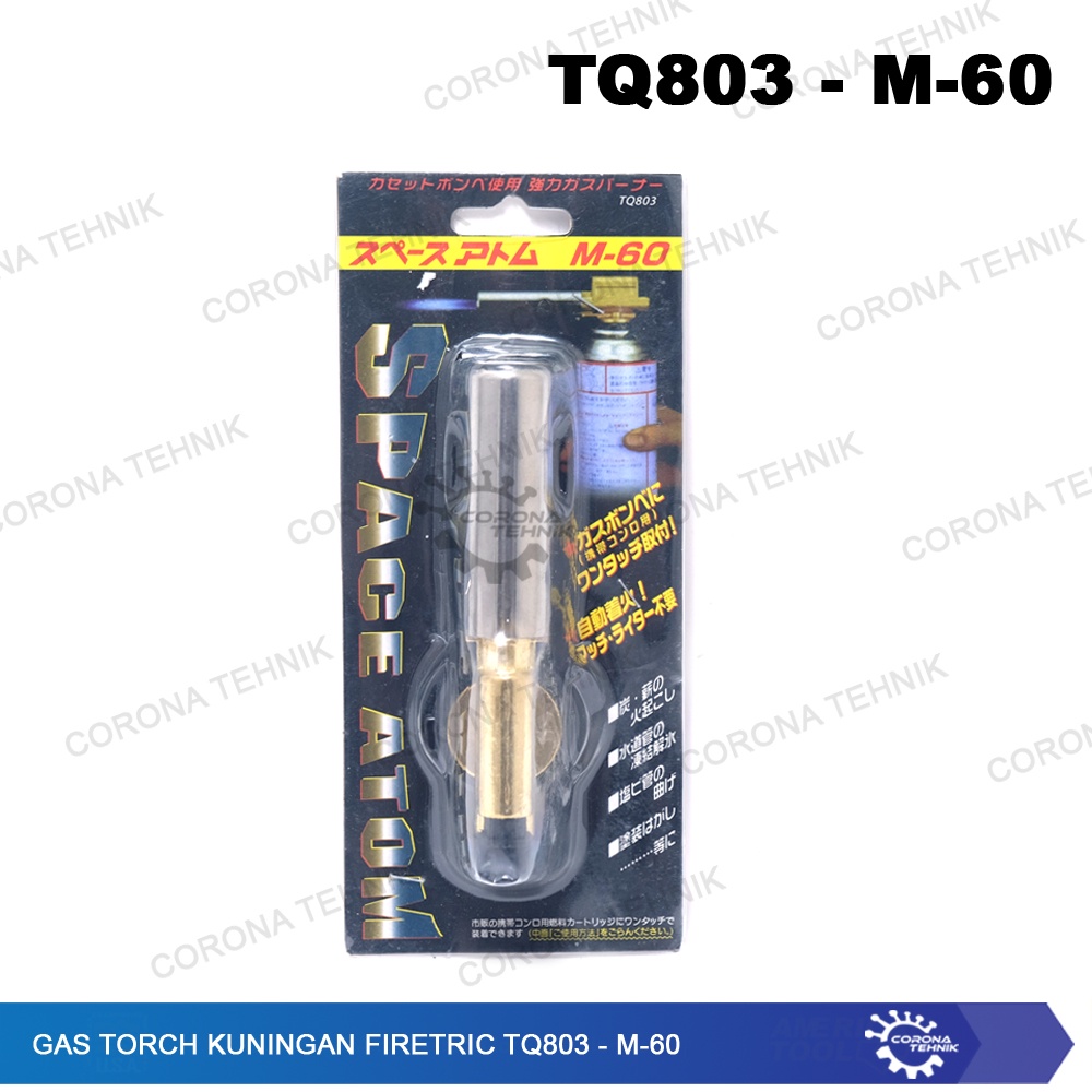 Gas Torch Kuningan Firetric TQ803 - M-60