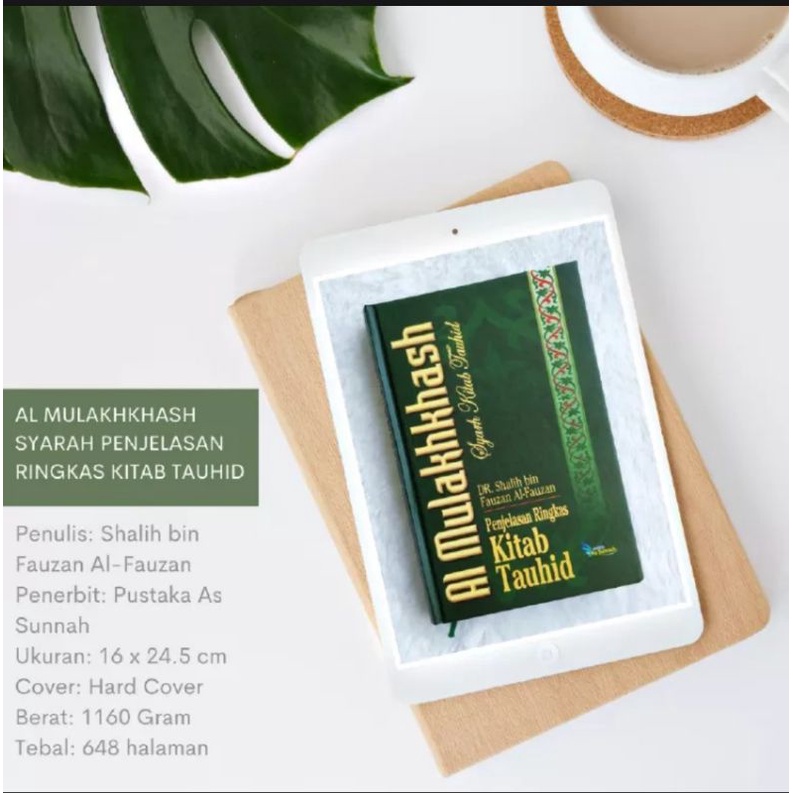 

Kitab Al Mulakhkhash / Buku Al Mulakhos Syarah Kitab Tauhid / Penjelasan Masalah Tauhid