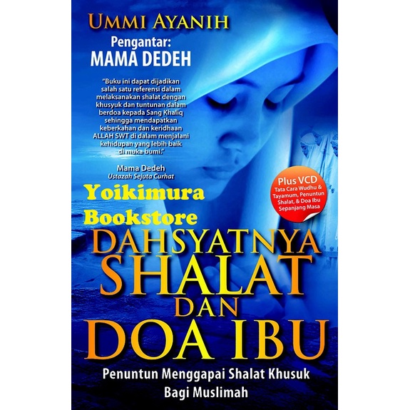 Dahsyatnya Shalat dan Doa Ibu + VCD