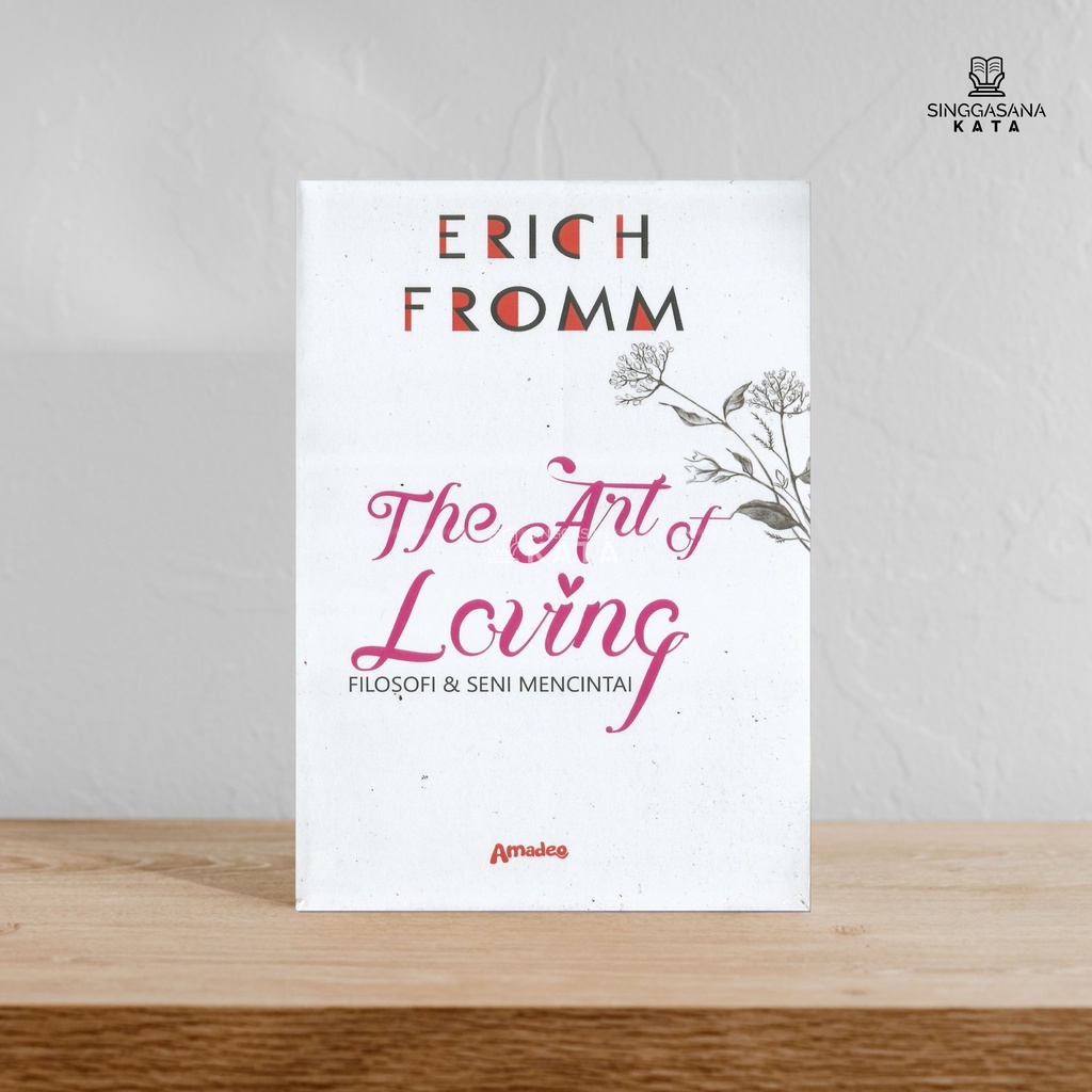 The Art of Loving - Erich Fromm - Byzantium