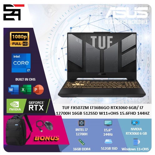 ASUS GAMING TUF FX507ZM RTX3060-6GB i7 12700H 16GB 512GB SSD W11+OHS 15.6 Inchi FHD 144Hz RGB