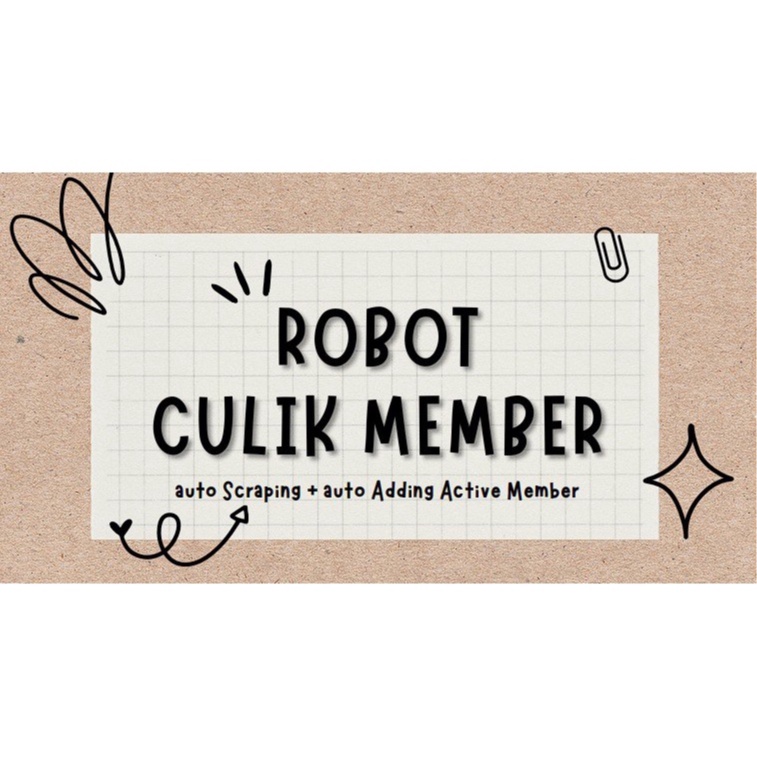 ROBOT AUTO CULIK MEMBER TELEGRAM (Scraper + Adding)