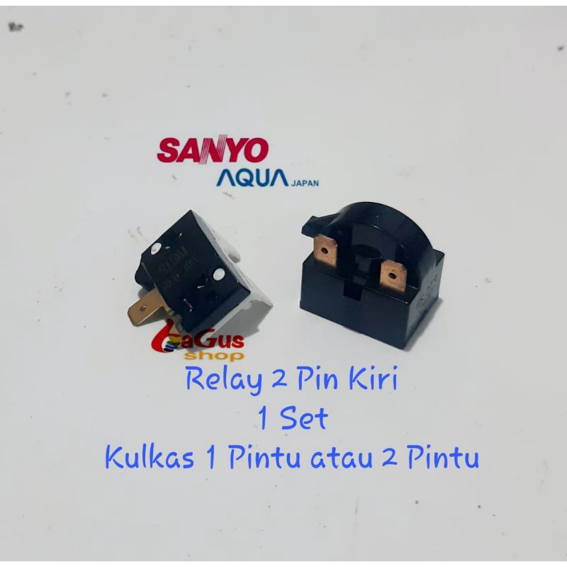 Relay 2 pin kiri + ptc overload kulkas sanyo aqua 1 pintu / 2 pintu
