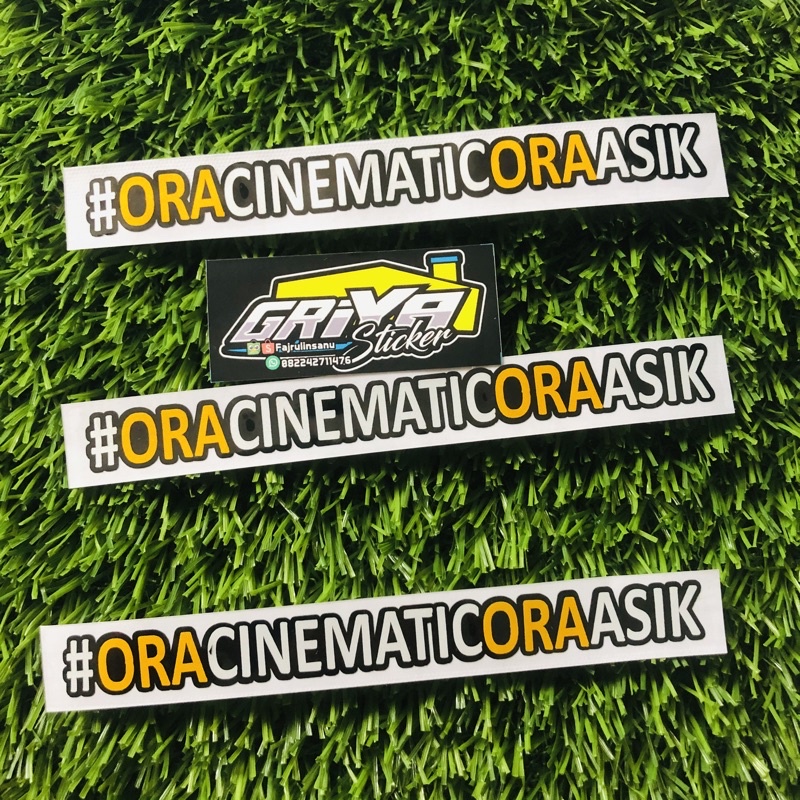 Stiker #ORACINEMATICORAASIK sticker cutting ORA CINEMATIC ORA ASIK