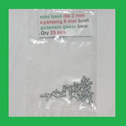 Qty 25 pcs mini baut dia 2 mm x panjang 6 mm buat potensio geser besi