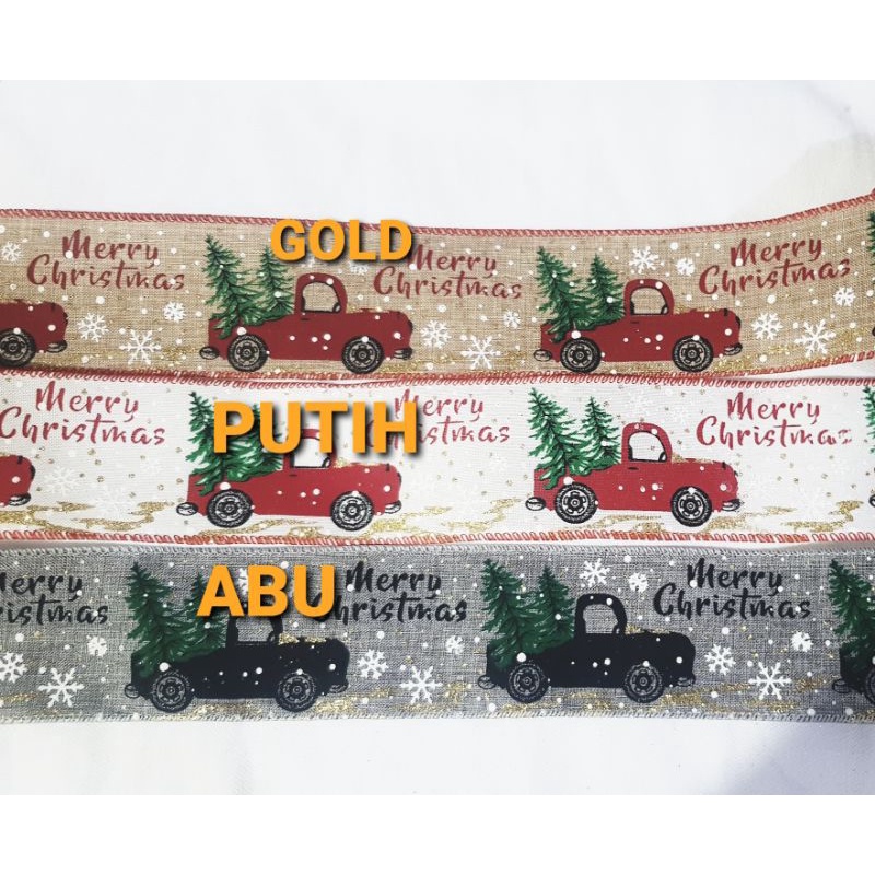 PITA MERRY CHRISTMAS BAHAN KAIN LEBAR 6,3CM LIST KAWAT HARGA PER ROLL ISI 10 YARD