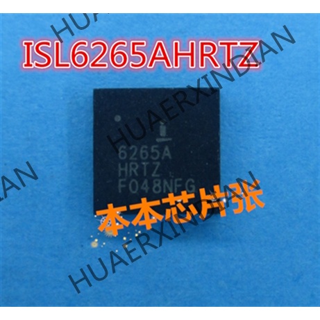 Terbaru ISL6265AHRTZ ISL6265A HRTZ ISL6265CHRTZ ISL6265C Qfn2 high quality 新边进口