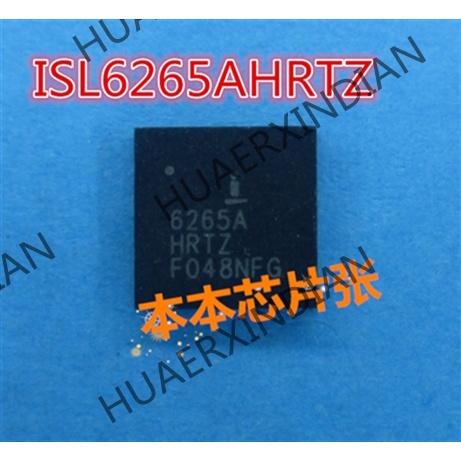 Terbaru ISL6265AHRTZ ISL6265A HRTZ ISL6265CHRTZ ISL6265C Qfn2 high quality 新边进口