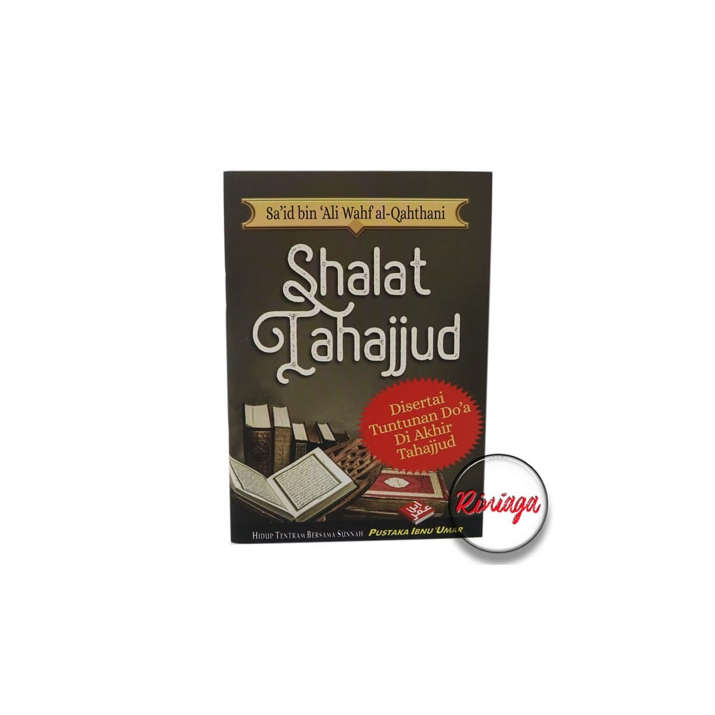 

COVER BARU Keutamaan Waktu dan Tatacara Shalat Tahajjud - Pustaka Ibnu Umar - RINIAGA