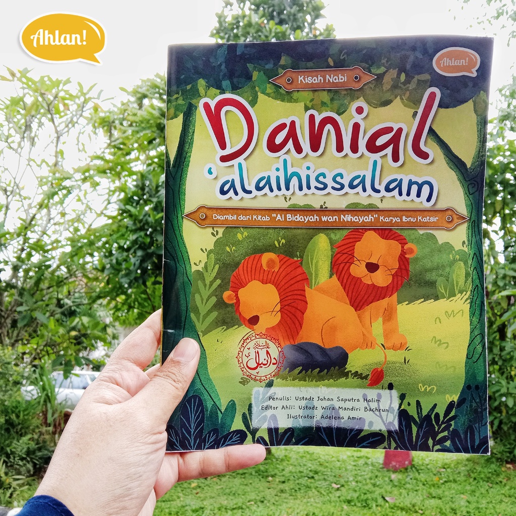 Kisah Nabi Danial 'Alaihissalam - Ahlan