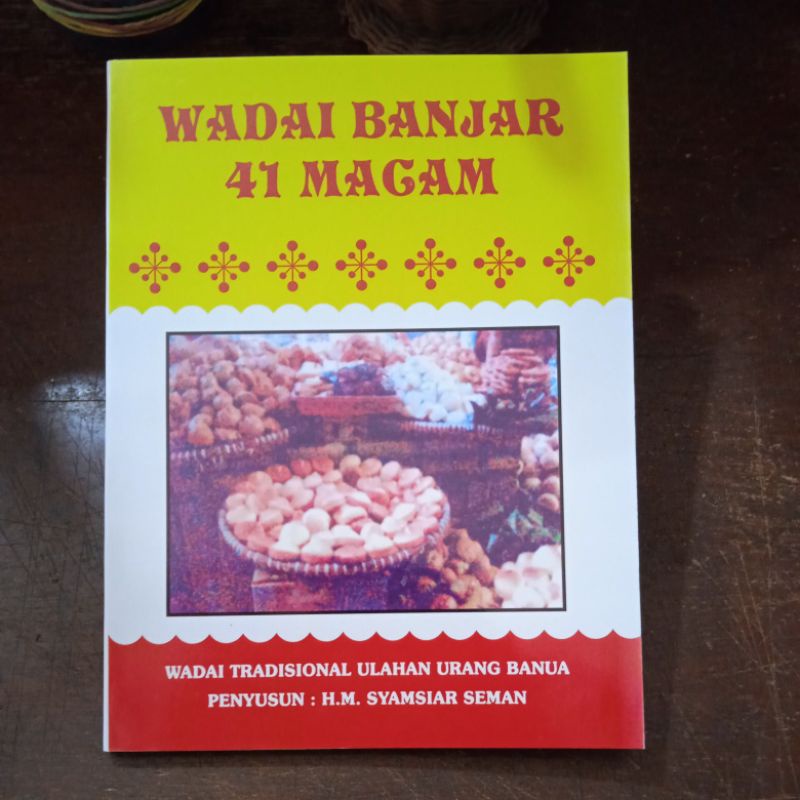 Wadai Banjar 41 Macam Wadai Tradisional Ulahan Urang Banua