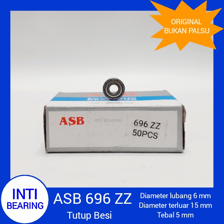 BALL BEARING 696 ZZ ASB ASLI ORIGINAL LAHER BANTALAN 696ZZ TUTUP BESI