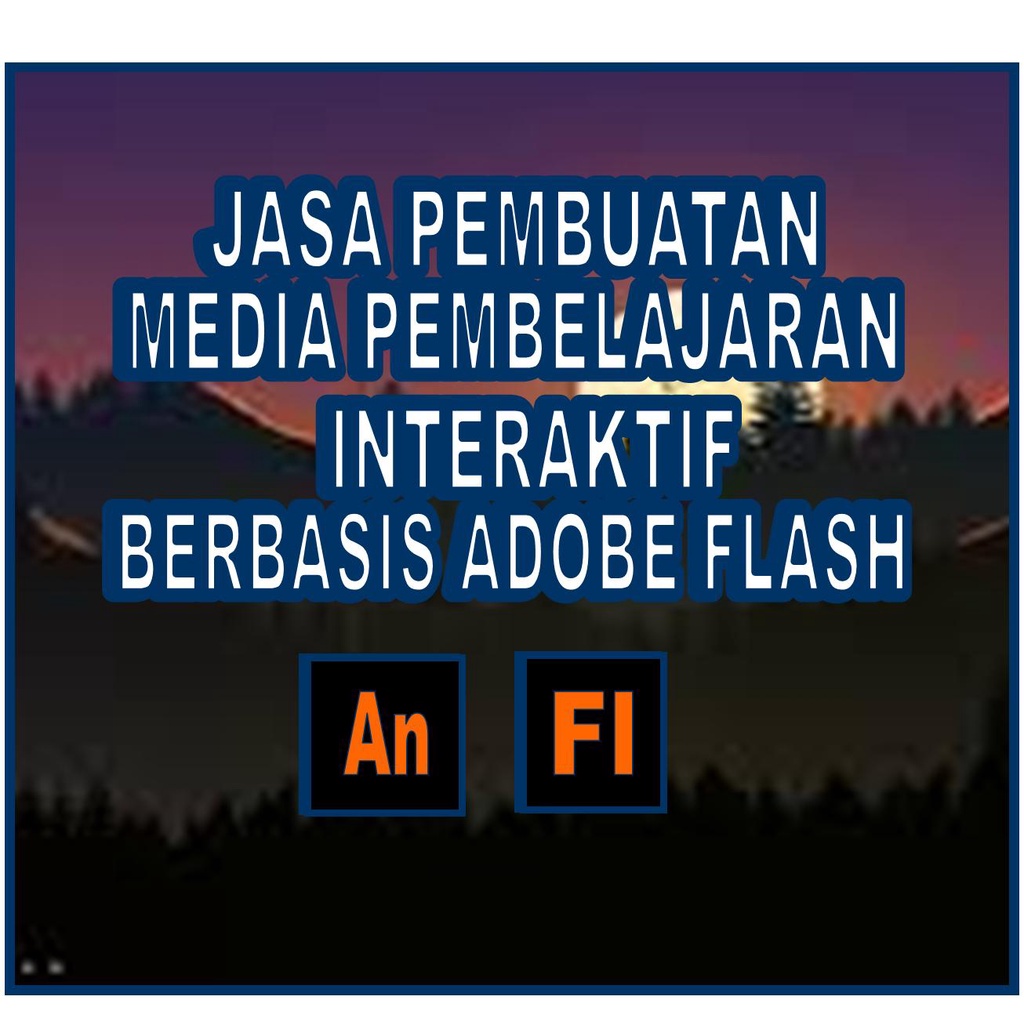 JASA PEMBUATAN MEDIA PEMBELAJARAN INTERAKTIF JASA MEDIA EDUKASI JASA MEDIA INTERAKTIF JAS APEMBUATAN