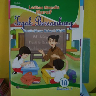 Latihan Menulis Huruf Tegak Bersambung kelas 1A (Semester 1 )