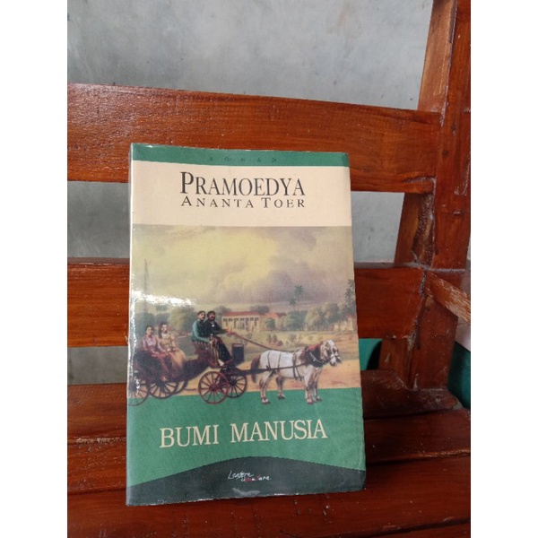 NOVEL BUMI MANUSIA - PRAMOEDYA A. TOER [PRELOVED] |BAJAKAN KATA SI POLISI MORAL, GAK USAH TANYA KALO