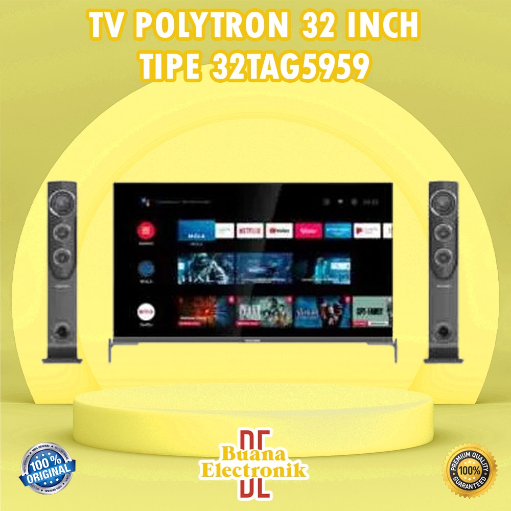 POLYTRON SMART ANDROID DIGITAL TV 32 INCH PLD 32TAG5959 | 32 TAG5959 ORIGINAL BERGARANSI RESMI