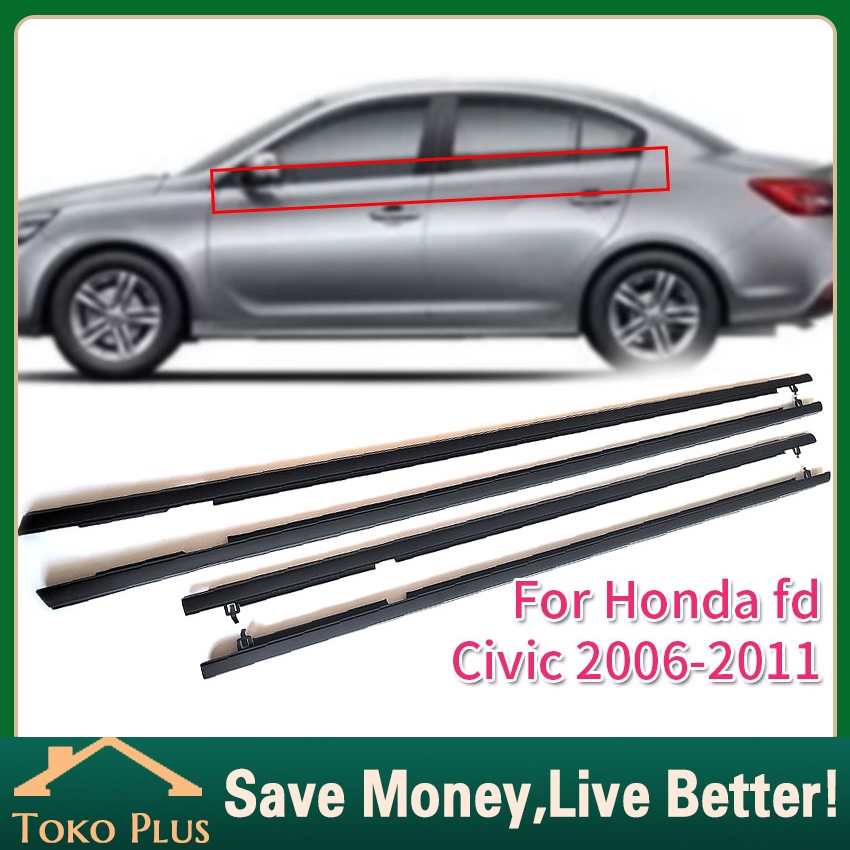 4Pcs/Set Pelipit Kaca Honda Civic 2006-2011 / Pelipit Pintu Karet Kaca List Kaca Mobil Honda Civic /