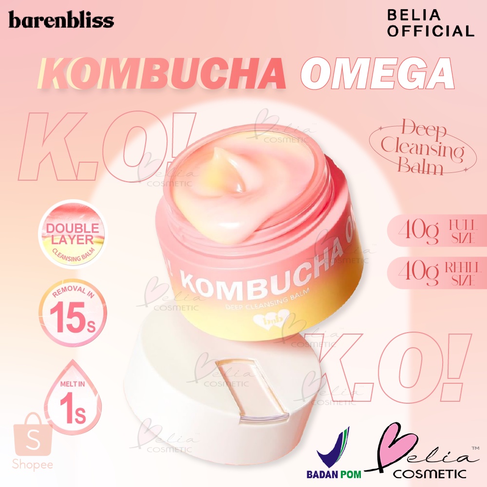 ❤ BELIA ❤ BARENBLISS KO! Kombucha Omega Deep Cleansing Balm 40g Full Size &amp; Refill | Oil Cleanser Pembersih Make Up Waterproof | Cleanser | BNB | Baren Bliss BPOM