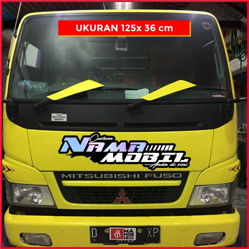 Stiker Nama Kabin Truk Custom Cutting Sticker Variasi Mobil Truk Depan Canter Isuzu