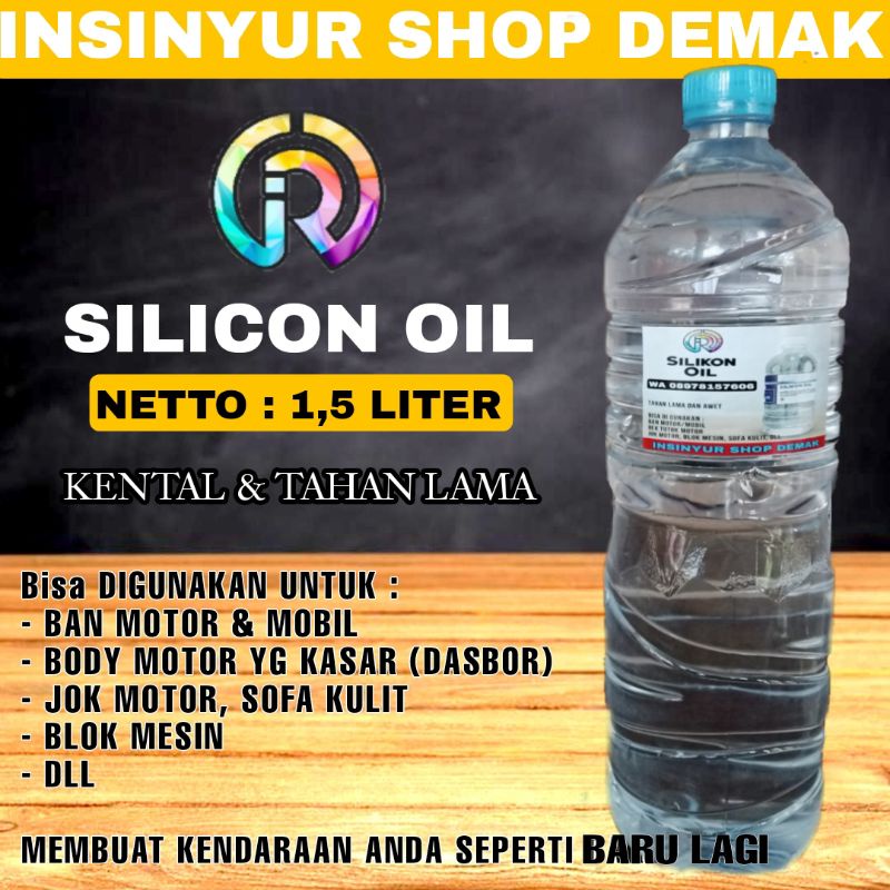SILICON OIL SEMIR BAN BODY KENDARAAN 1,5 LITER
